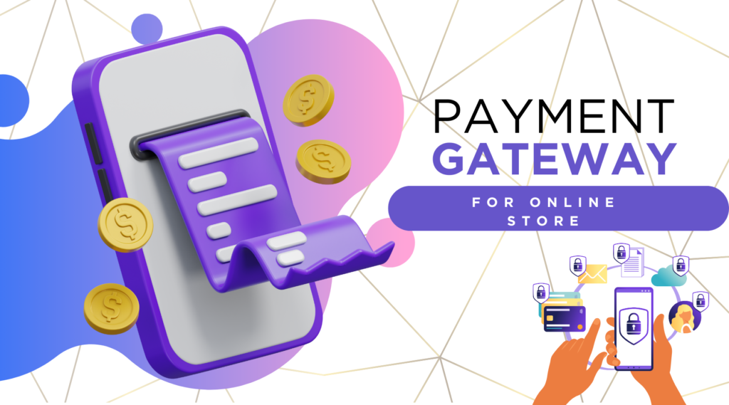 Payment Gateway For Online Store